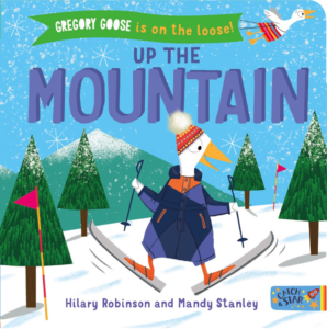 Book cover for Gregory Goose up the mountain.