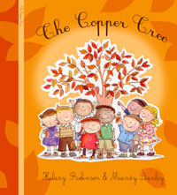 The Copper Tree, written by Hilary Robinson, illustrated by Mandy Stanley